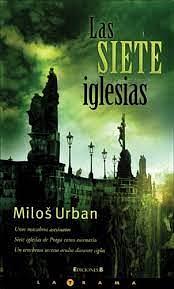 Las siete iglesias by Miloš Urban