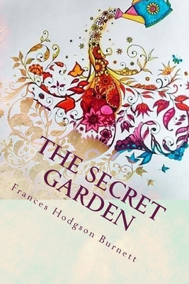 The Secret Garden by Frances Hodgson Burnett