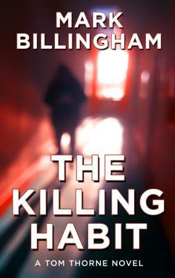 The Killing Habit by Mark Billingham