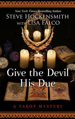 Give the Devil His Due by Steve Hockensmith