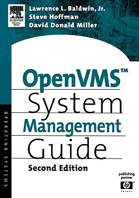 OpenVMS System Management Guide by David Miller, Steve Hoffman, Lawrence Baldwin