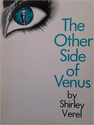 The Other Side Of Venus by Shirley Verel