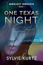 One Texas Night by Sylvie Kurtz