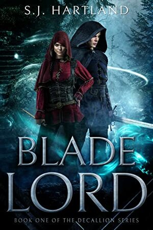 Blade Lord by S.J. Hartland