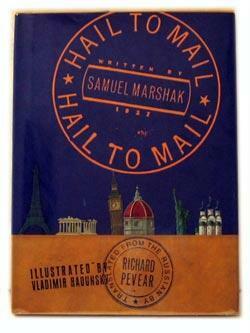 Hail to mail (Passports) by Richard Pevear, Vladimir Radunsky, Samuil Marshak