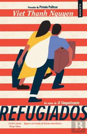 Refugiados by Viet Thanh Nguyen