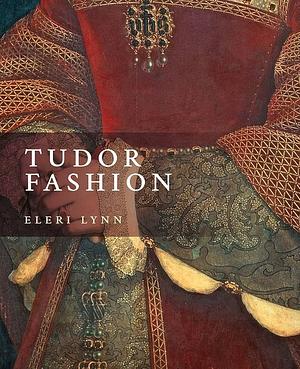 Tudor Fashion by Eleri Lynn