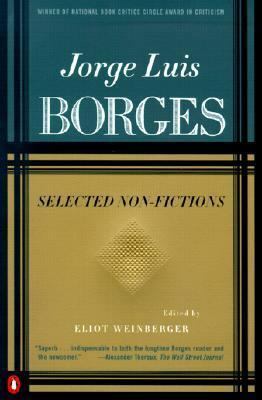 Selected Non-Fictions by Jorge Luis Borges