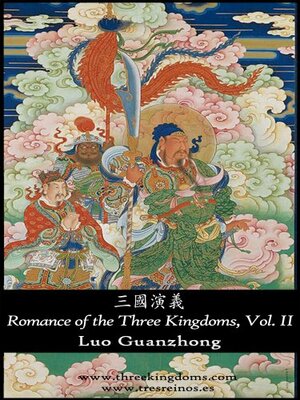 Romance of the Three Kingdoms Volume II of III by Luo Guanzhong