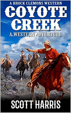 Coyote Creek by M. Allen, Scott Harris, David Watts