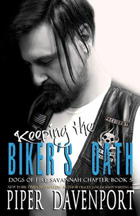 Keeping the Biker's Oath by Piper Davenport