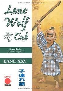 Lone Wolf &amp; Cub, Volume 25 by Kazuo Koike, Goseki Kojima