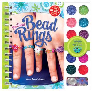 Klutz - Brilliant Bead Rings by Anne Akers Johnson, Klutz