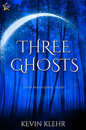 Three Ghosts by Kevin Klehr, Kevin Klehr