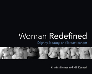 Woman Redefined by Kristina Hunter, M.L. Kenneth