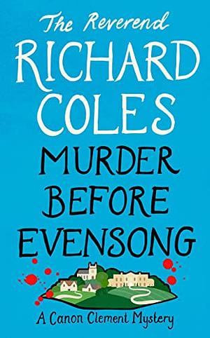 Murder Before Evensong by Richard Coles