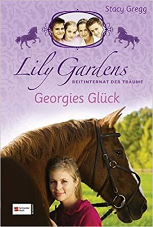 Georgies Glück by Stacy Gregg