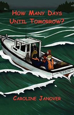 How Many Days Until Tomorrow? by Caroline Janover