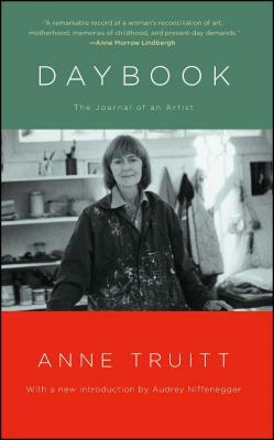 Daybook: The Journal of an Artist by Anne Truitt