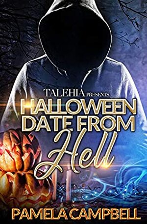 Halloween Date from Hell by Pamela Campbell