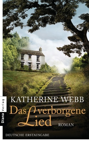 Das verborgene Lied by Katherine Webb