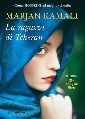 La ragazza di Teheran by Marjan Kamali, Sara Puggioni