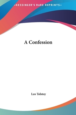 Confession by Leo Tolstoy