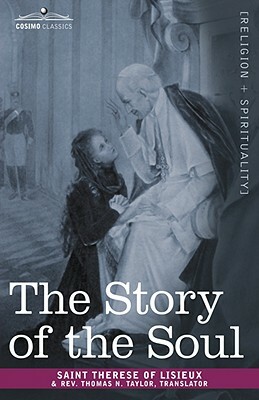 The Story of the Soul by Thérèse de Lisieux