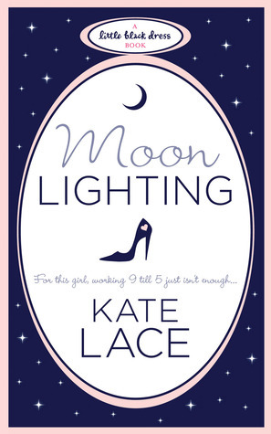 Moonlighting by Kate Lace