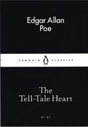 The Tell-Tale Heart by Edgar Allan Poe