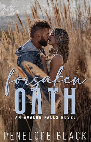 Forsaken Oath by Penelope Black