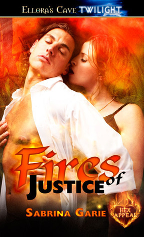 Fires of Justice by Sabrina Garie