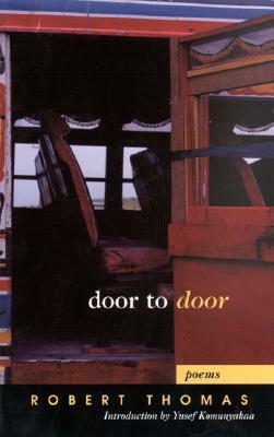 Door to Door: Poems by Robert Thomas
