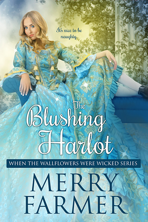 The Blushing Harlot by Merry Farmer