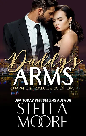 Daddy's Arms by Stella Moore