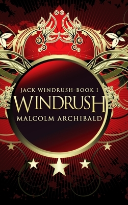 Windrush by Malcolm Archibald