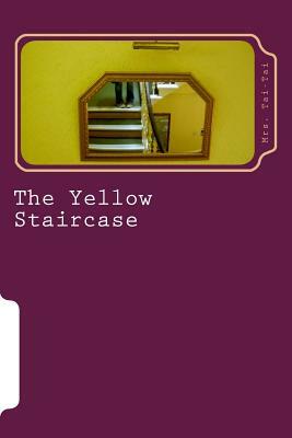 The Yellow Staircase: a poetry collection by Cee Martinez