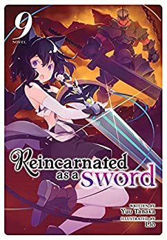 Reincarnated as a Sword (Light Novel) Vol. 9 by Yuu Tanaka