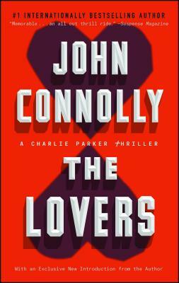 The Lovers: A Thriller by John Connolly