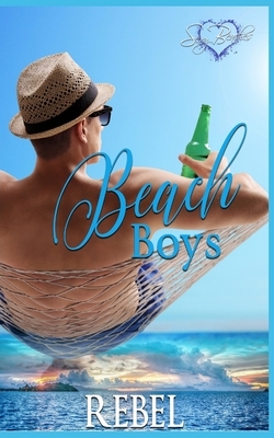 Beach Boys by Dakota Rebel