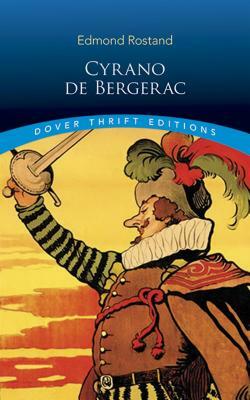 Cyrano de Bergerac by Edmond Rostand