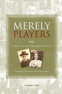 Merely Players by Margaret Ford
