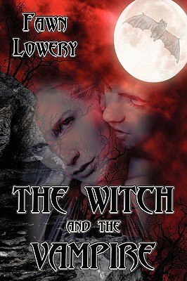 The Witch and the Vampire by Fawn Lowery