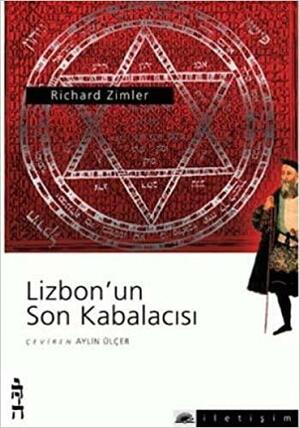 Lizbon'un Son Kabalacısı by Richard Zimler