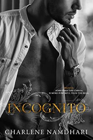 Incognito by Charlene Namdhari