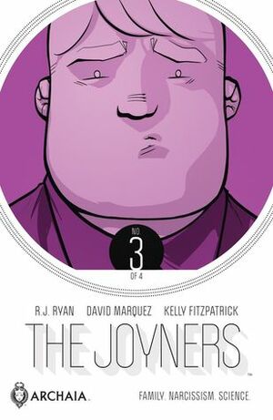 The Joyners #3 by David Marquez, R.J. Ryan