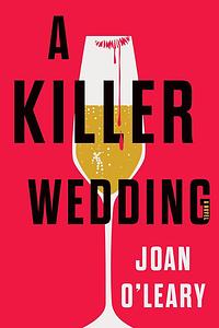 A Killer Wedding: A Novel by Joan O'Leary