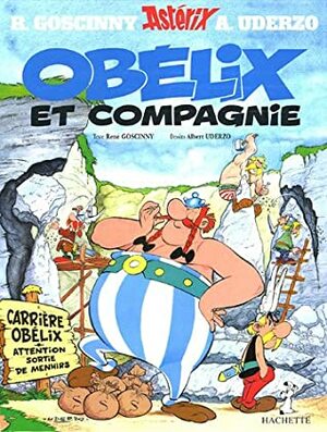 Obélix et compagnie by René Goscinny, Albert Uderzo