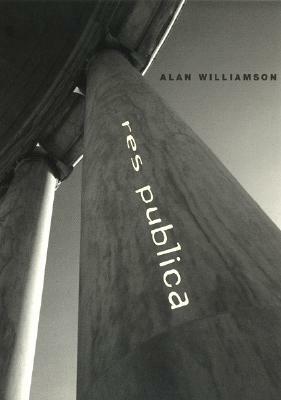 Res Publica by Alan Williamson