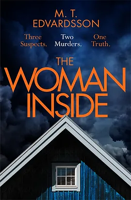 The Woman Inside by Mattias Edvardsson